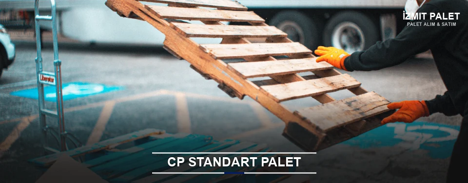 İzmit CP Palet Çözümleri İzmit CP Palet Çözümleri