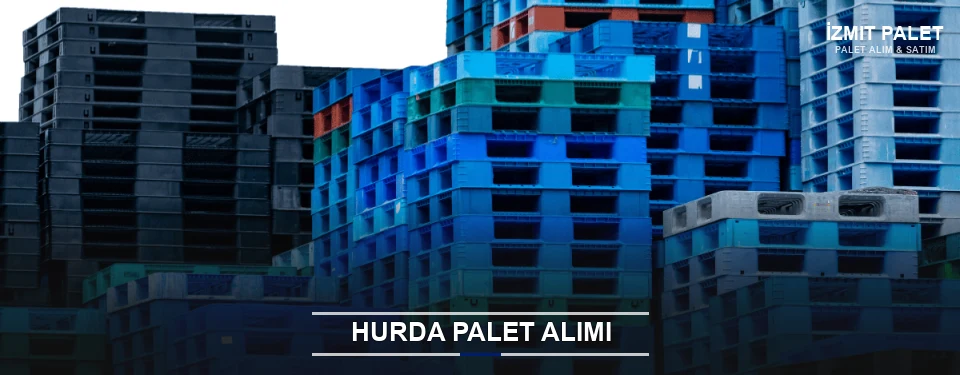 İzmit Toplu Hurda Palet Alımı
